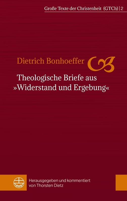 Theologische Briefe aus »Widerstand und Ergebung«