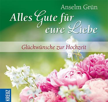 Alles Gute für eure Liebe