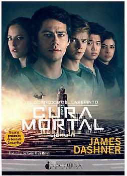 El corredor del laberinto 3. La cura mortal