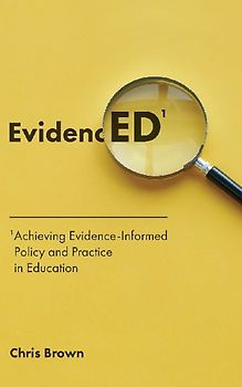 Achieving Evidence-Informed Policy and Practice in Education