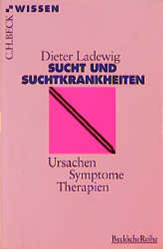 Sucht und Suchtkrankheiten