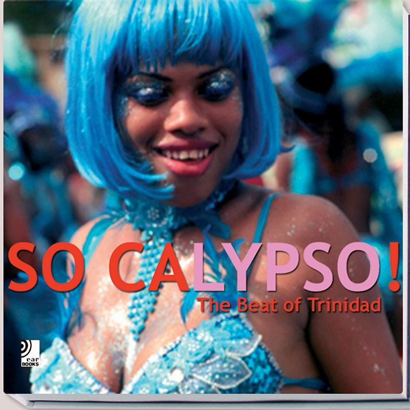 So Calypso - The Soul of Trinidad