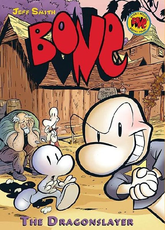 The Dragonslayer: A Graphic Novel (Bone #4)