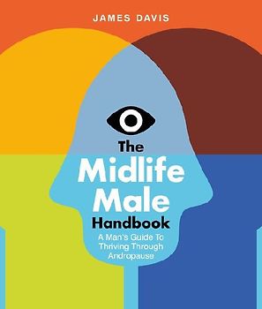The Midlife Male Handbook