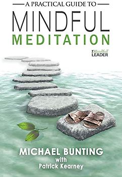 A Practical Guide to Mindful Meditation