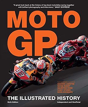 Moto Gp: The Illustrated History