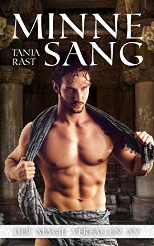 Minnesang: Der Magie verfallen XV