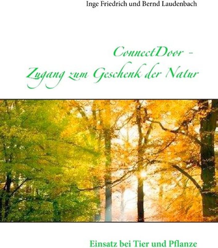 ConnectDoor Zugang zum Geschenk der Natur