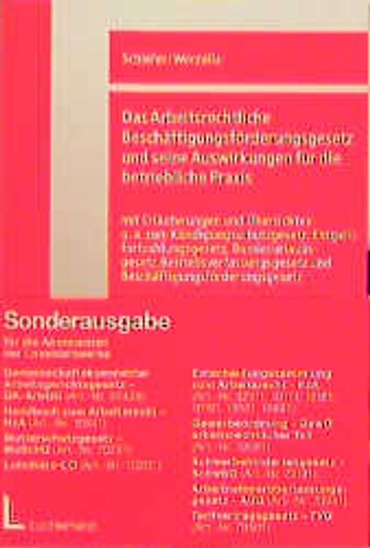 Das Arbeitsrechtliche Beschäftigungsförderungsgesetz und seine Auswirkungen auf die betriebliche Praxis