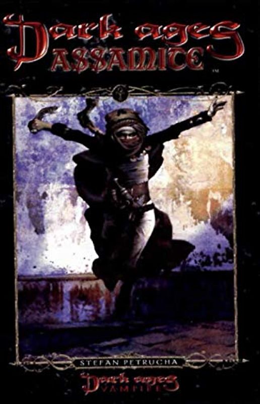 Dark Ages Assamite: Book 2 of the Dark Ages Clan Novel Saga