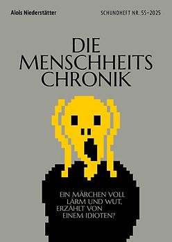 Alois Niederstätter: DIE MENSCHHEITSCHRONIK