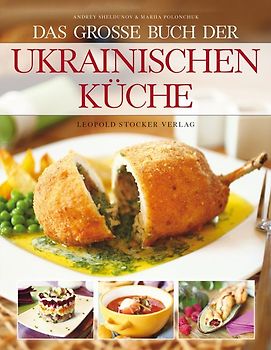 Das große Buch der ukrainischen Küche
