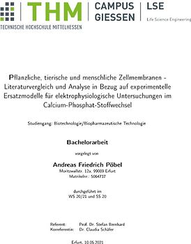 Pflanzliche, tierische und menschliche Zellmembranen - Literaturvergleich und Analyse in Bezug auf experimentelle Ersatzmodelle für elektrophysiologische Untersuchungen im Calcium-Phosphat-Stoffwechsel
