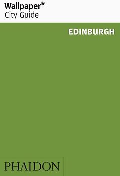 Wallpaper* City Guide Edinburgh