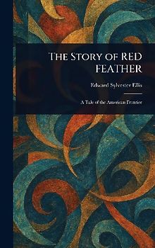 The Story of RED FEATHER