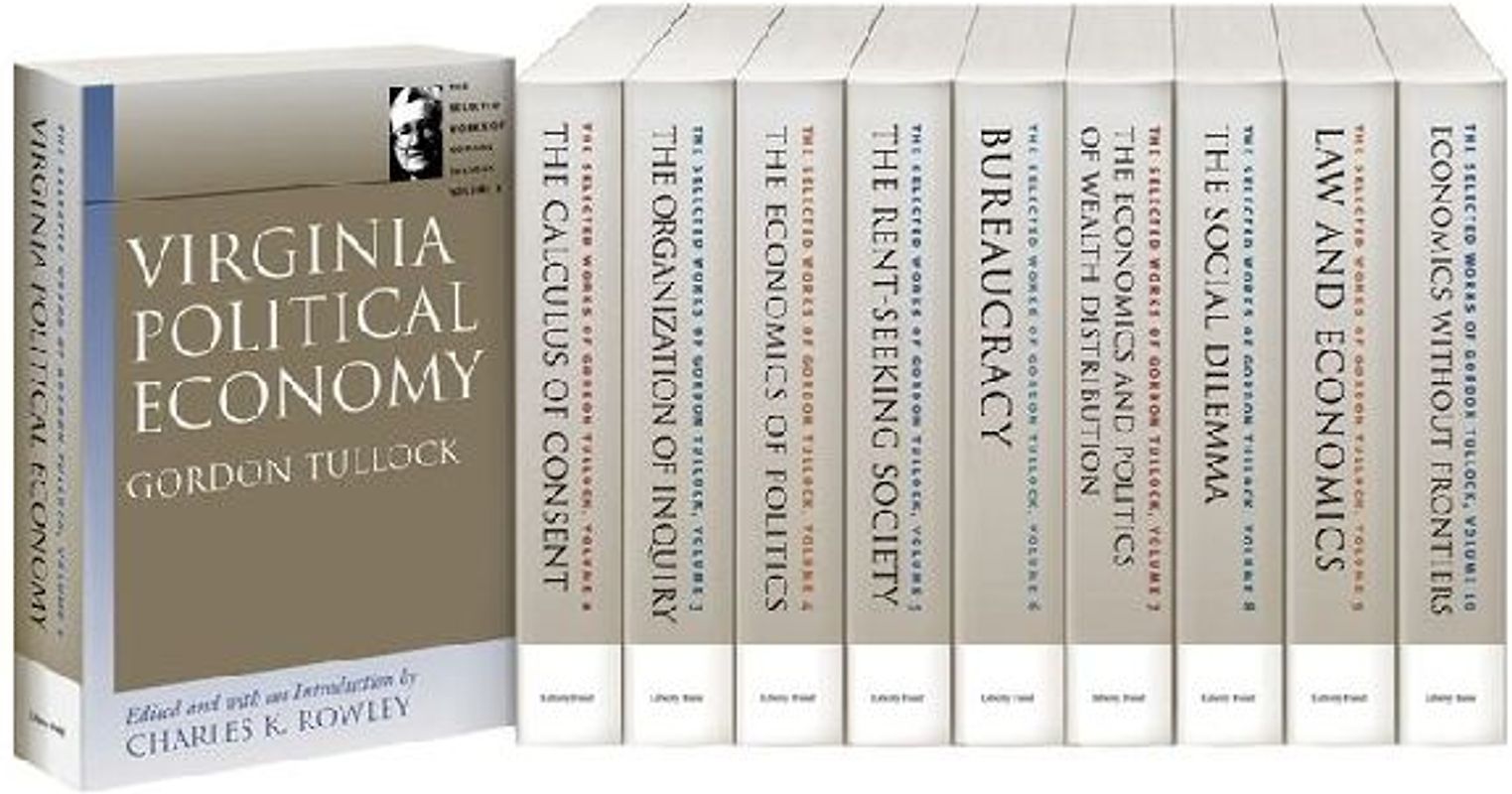 The Selected Works of Gordon Tullock