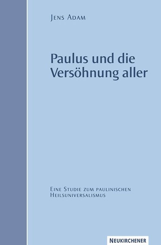 Paulus und die Versöhnung aller