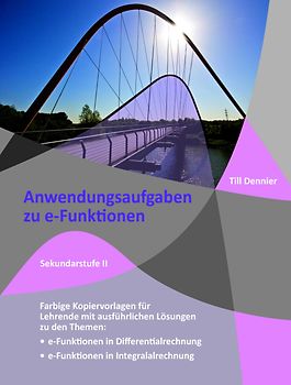 Anwendungsaufgaben zu e-Funktionen
