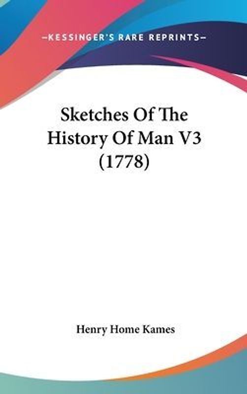 Sketches Of The History Of Man V3 (1778)