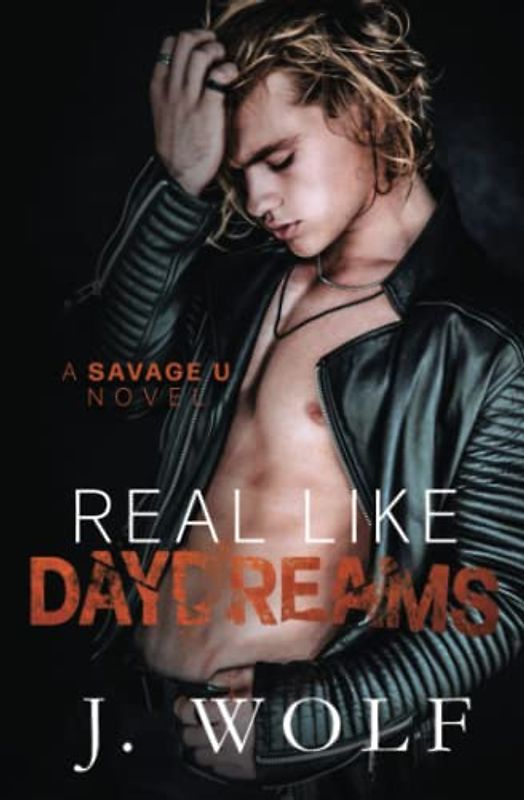 Real Like Daydreams (Savage U)