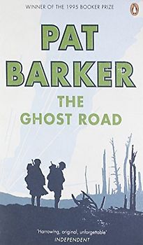 The Ghost Road. Pat Barker - Pat Barker