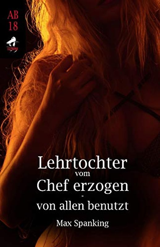 Lehrtochter vom Chef erzogen - von allen benutzt