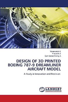 DESIGN OF 3D PRINTED BOEING 787-9 DREAMLINER AIRCRAFT MODEL