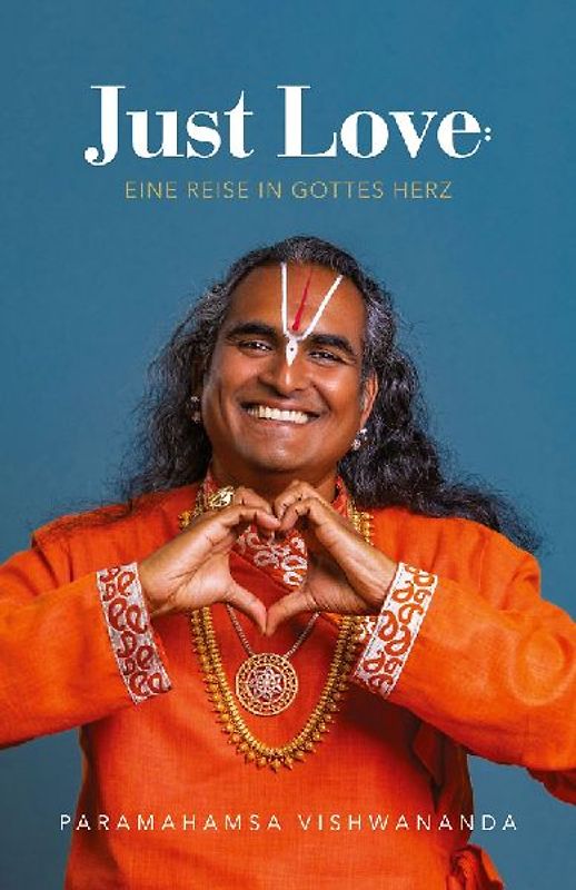 Just Love: Journey into the Heart of God