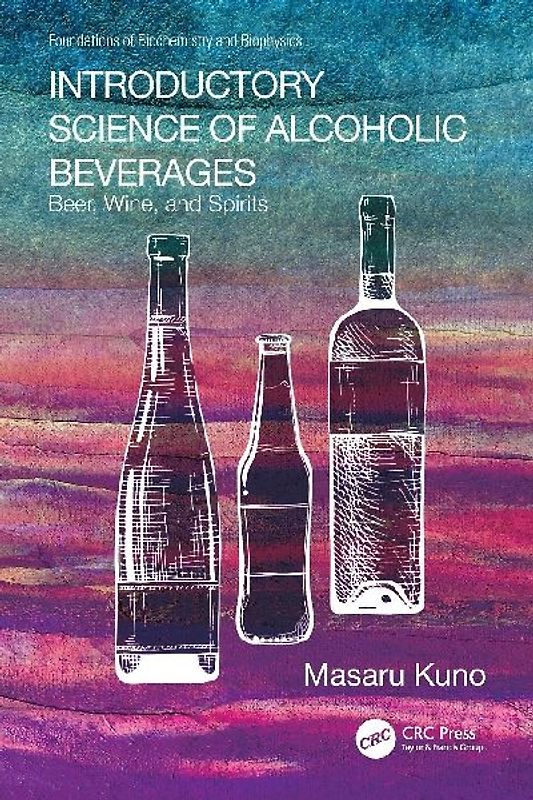 Introductory Science of Alcoholic Beverages
