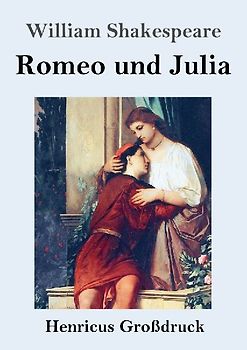 Romeo und Julia (Großdruck)