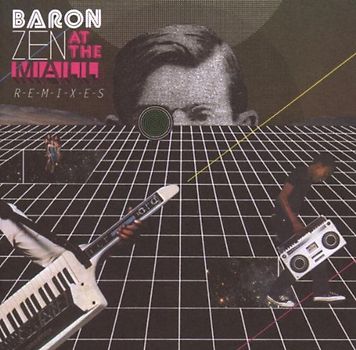Baron Zen - At the Mall (Remixes)