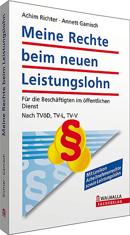 Meine Rechte beim neuen Leistungslohn