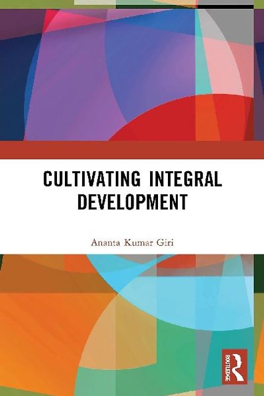 Cultivating Integral Development