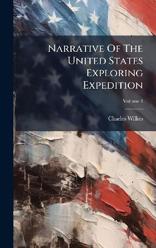 Narrative Of The United States Exploring Expedition