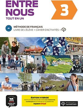 Entre nous 3 B1 - Édition hybride