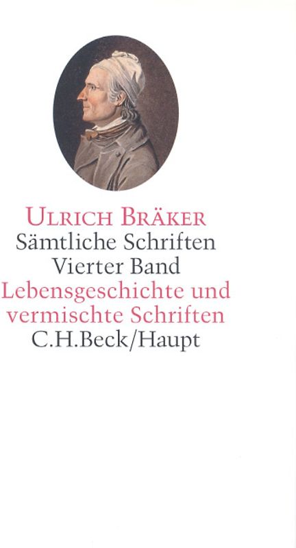 Sämtliche Schriften Bd. 4: Lebensgeschichte und vermischte Schriften