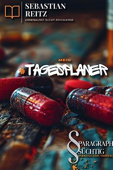 Paragraph Süchtig – Mein Tagesplaner