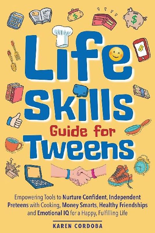 Life Skills Guide for Tweens