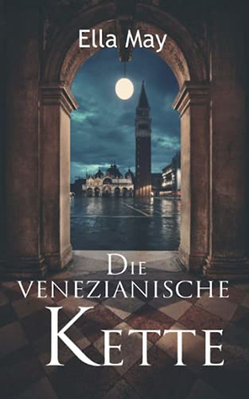 Die venezianische Kette: Venedig Krimi