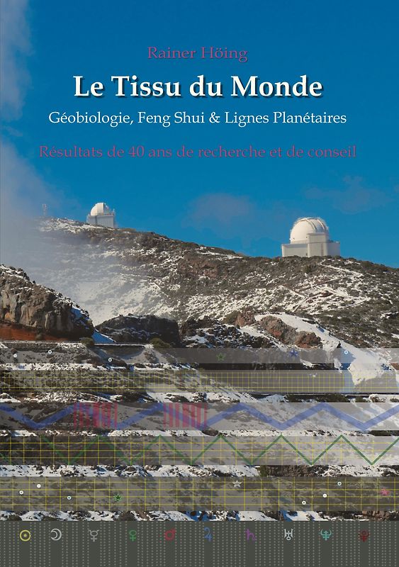 Le Tissu du Monde - Géobiologie, Feng Shui & Lignes Planétaires