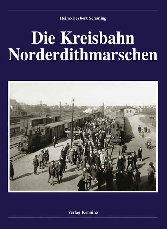 Die Kreisbahn Norderdithmarschen