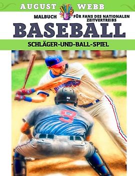 Baseball - Malbuch für Fans des nationalen Zeitvertreibs – Schläger-und-Ball-Spiel