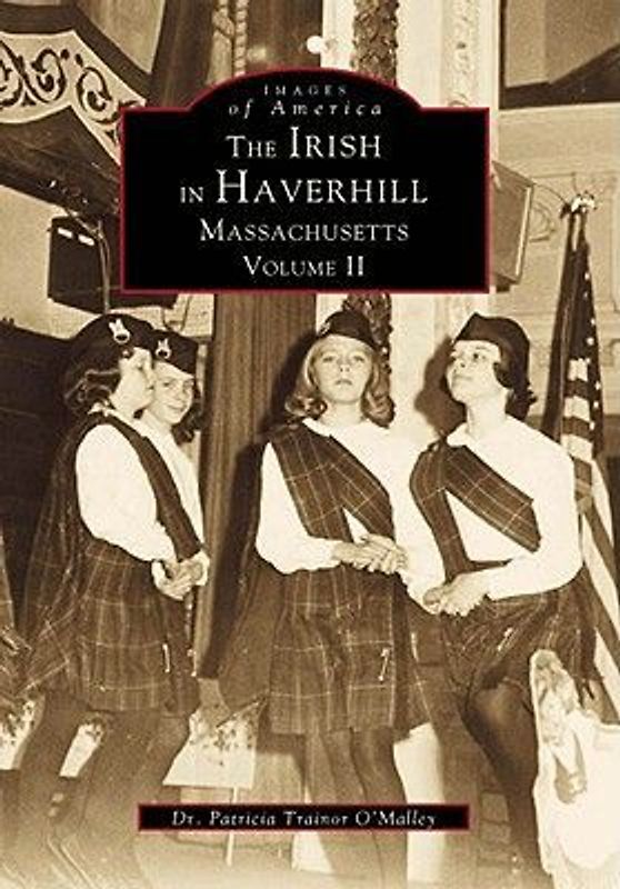 The Irish in Haverhill, Massachusetts