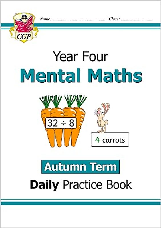 KS2 Mental Maths Year 4 Daily Practice Book: Autumn Term (CGP Year 4 Daily Workbooks)