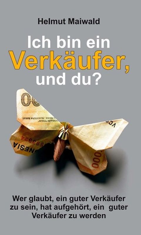 Ich bin ein Verkäufer, und du?