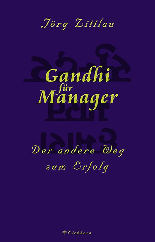 Gandhi für Manager