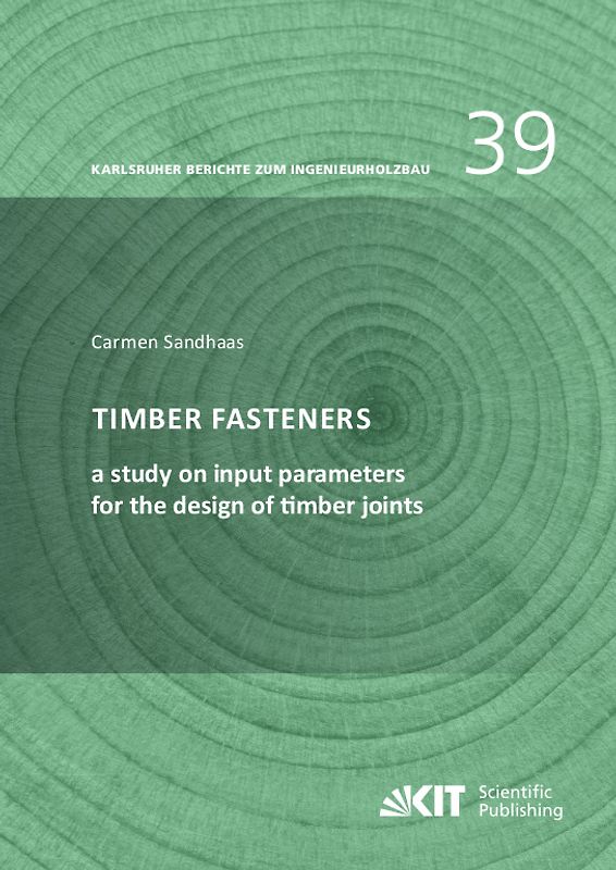 Timber fasteners: a study on input parameters for the design of timber joints