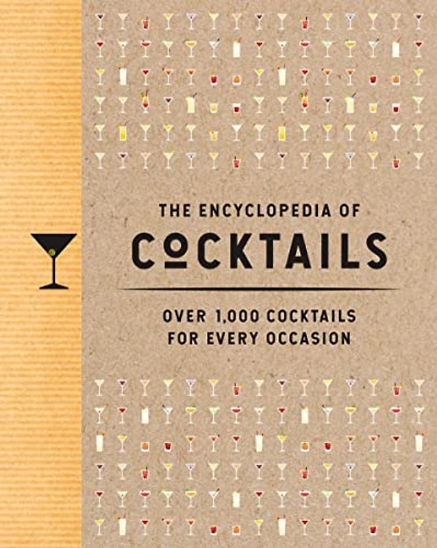 The Encyclopedia of Cocktails