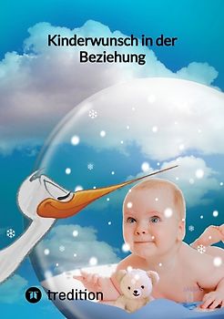 Kinderwunsch in der Beziehung