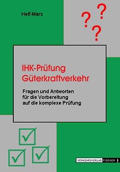 IHK-Prüfung Güterkraftverkehr